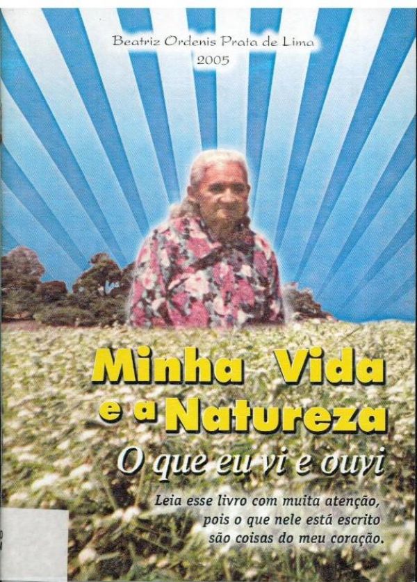Minha Vida e a Natureza - O que eu vi e ouvi - 800 LIM